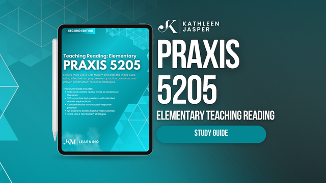 Praxis 5205 Teaching Reading Digital Study Guide