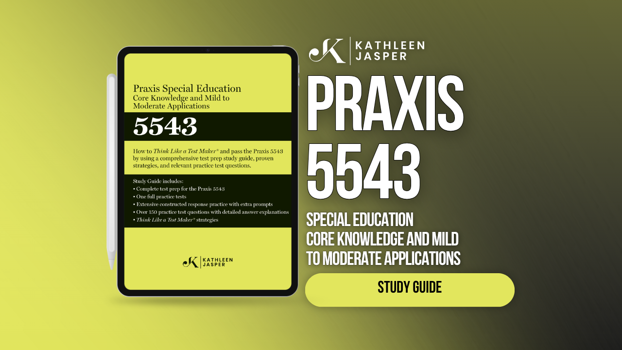 Promotional graphic for a Kathleen Jasper Praxis 5543 Special Education study guide, showing a yellow and black booklet mockup on a yellow-to-dark-gray gradient background with large white text.
