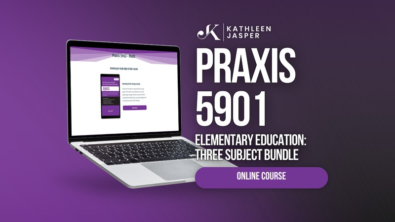 Praxis 5901: Three Subjects Bundle - Online Course