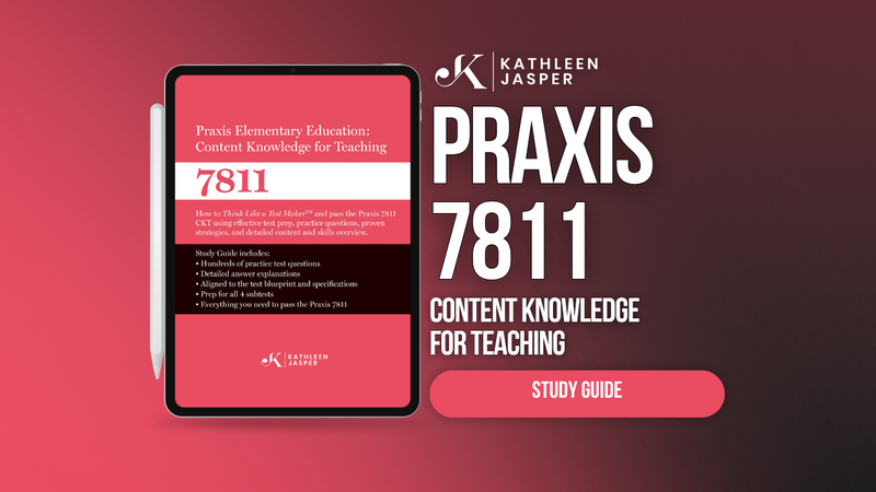 Praxis 7811 CKT Digital Study Guide