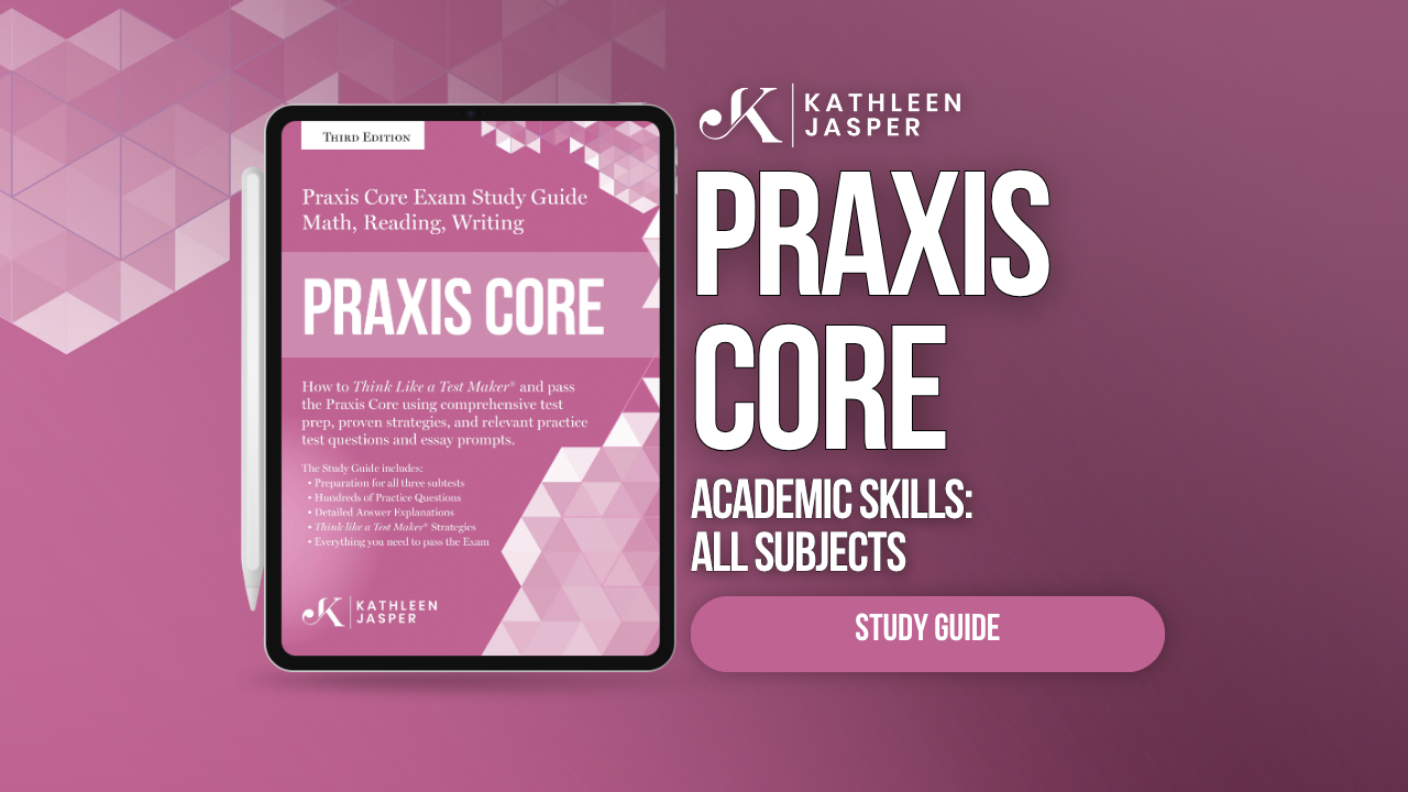 Promotional graphic for the Praxis Core Academic Skills study guide by Kathleen Jasper, showing a tablet with the pink and white study guide cover on a mauve geometric background.