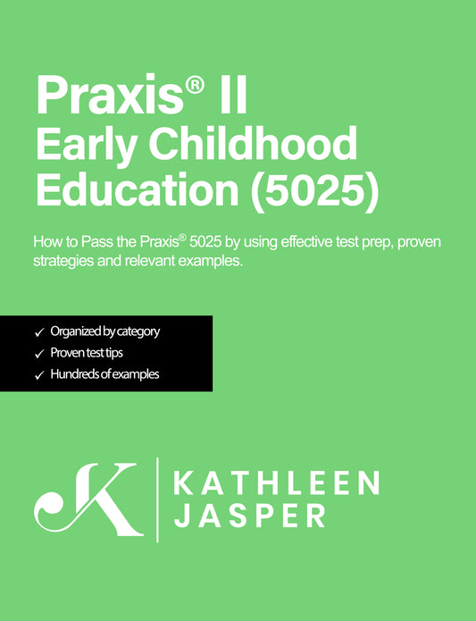 Praxis 5025 Early Childhood Education - Digital Study Guide