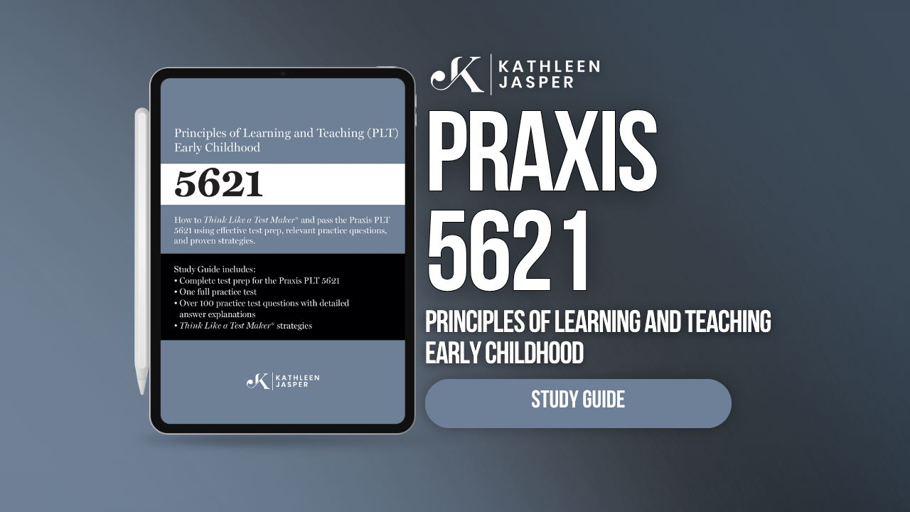 Praxis PLT 5621 Digital Study Guide