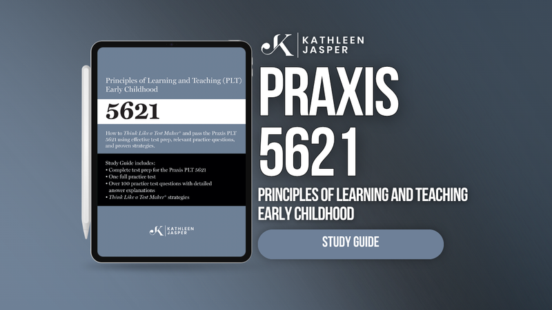 Praxis PLT 5621 Digital Study Guide