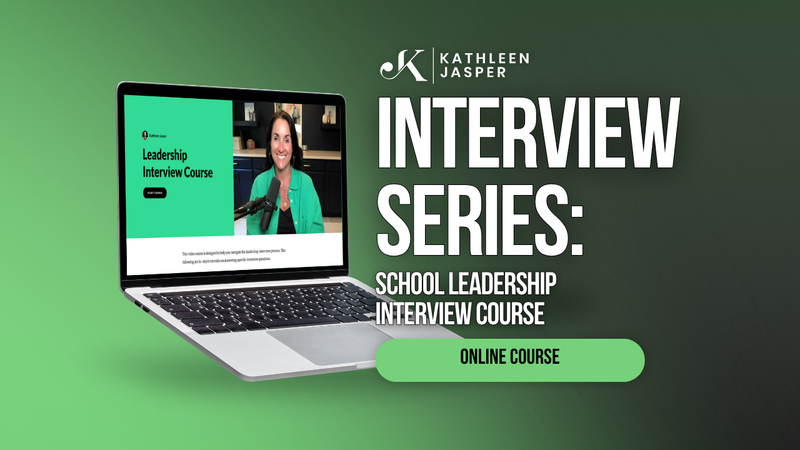 School Leadership Interview Course