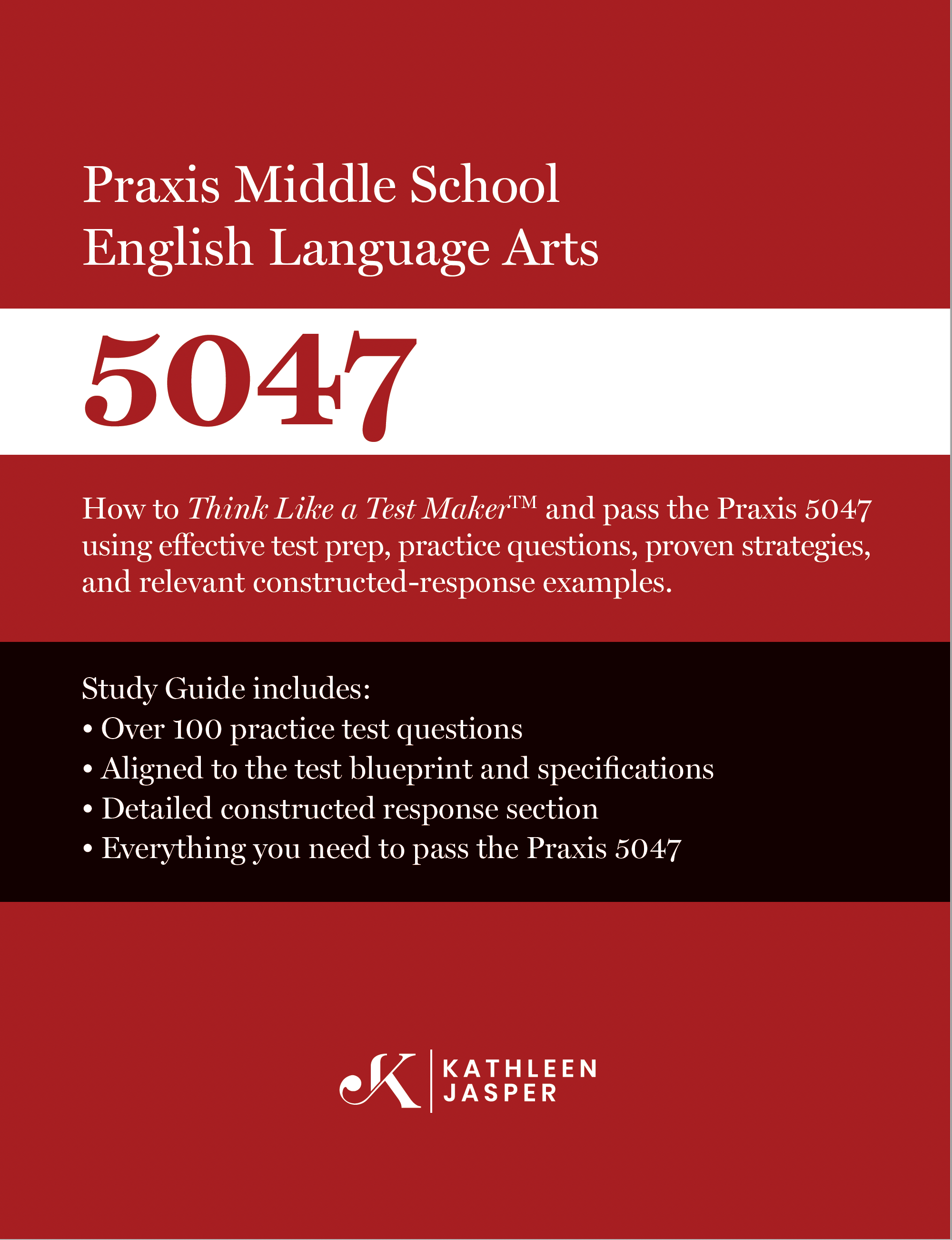 Praxis Middle School English Language Arts 5047 KathleenJasper Praxis middle school english language arts 5047 kathleenjasper
