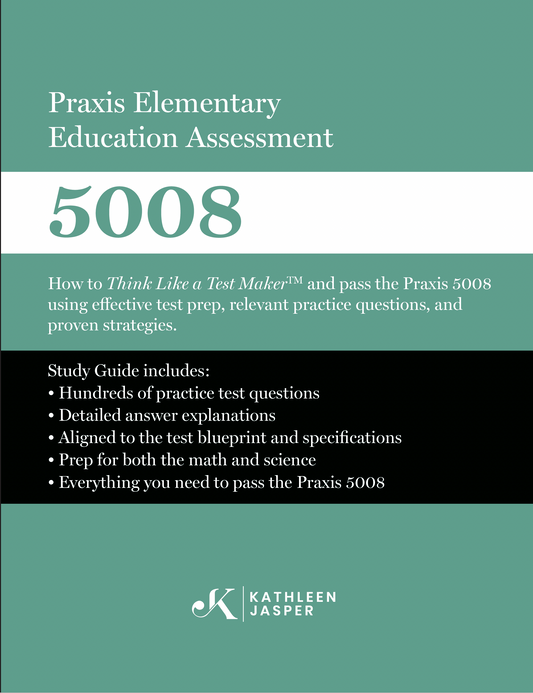 Praxis II Elementary Education Assessment 5008 - Mathematics and Science