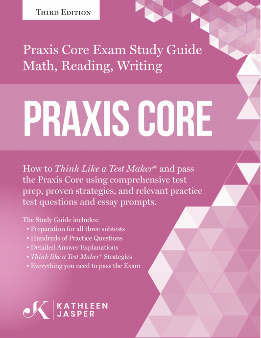 Praxis Core 3rd Edition - Digital Study Guides and Practice Tests