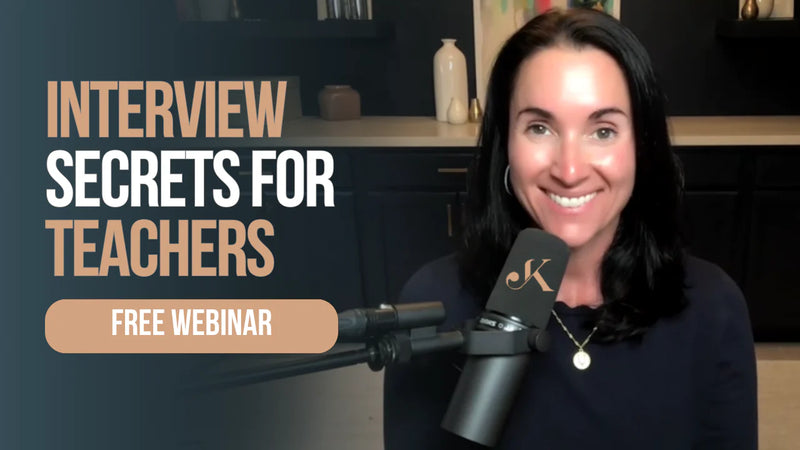 Interview Secrets for Teachers Webinar
