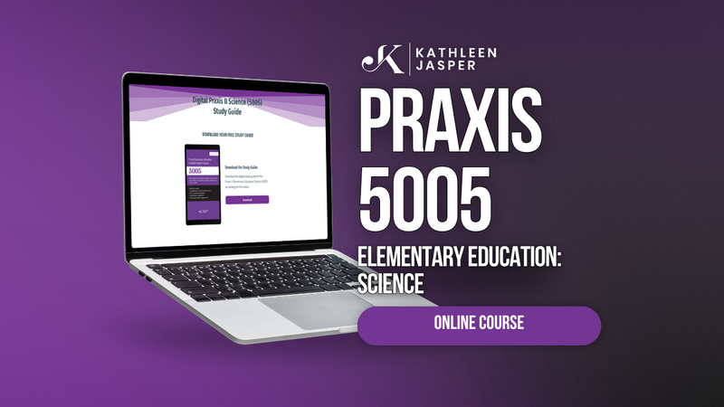 Praxis 5005 Science - Online Course