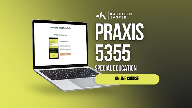 Praxis 5355 Special Education - Online Course