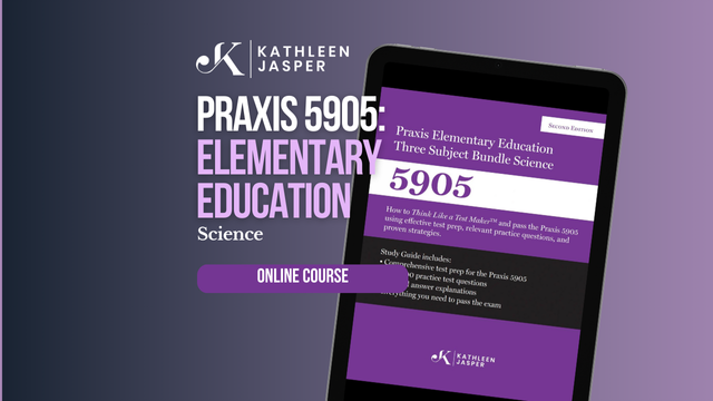 Praxis 5905 Science - Online Course
