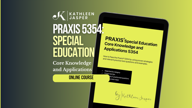 Praxis Special Education 5354 - Online Course