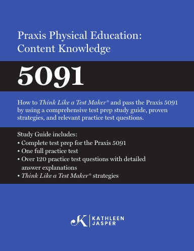 Praxis Physical Education: Content Knowledge 5091  Paperback
