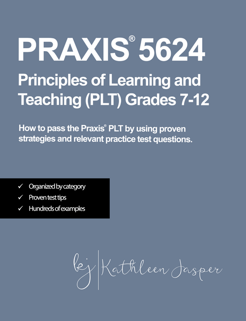 Praxis PLT 5624 Grades 7-12 Exam Overview