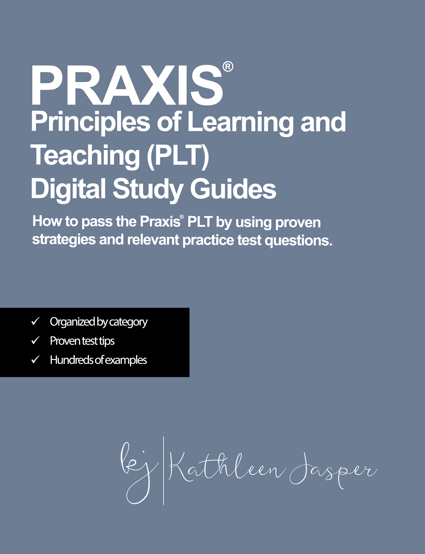 Praxis PLT Digital Study Guides - Digital